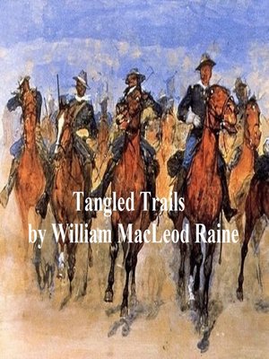 cover image of Tangled Trails, a Western Detective Story